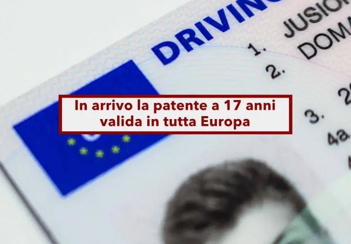 Patente europea in arrivo a 17 anni, per una guida accompagnata in tutta Europa.