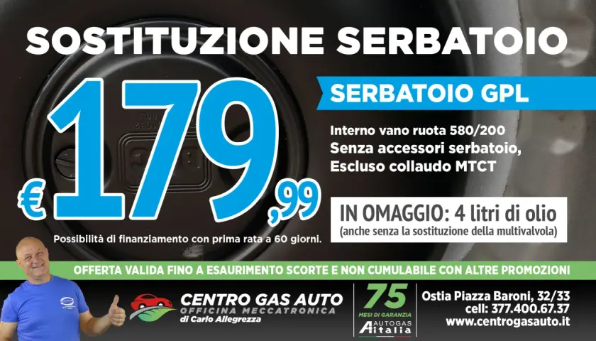 Offerta sostituzione serbatoio GPL auto a 179,99€. Non preoccuparti della scadenza bombola gpl auto, rinnova ora! In omaggio 4 litri d'olio.