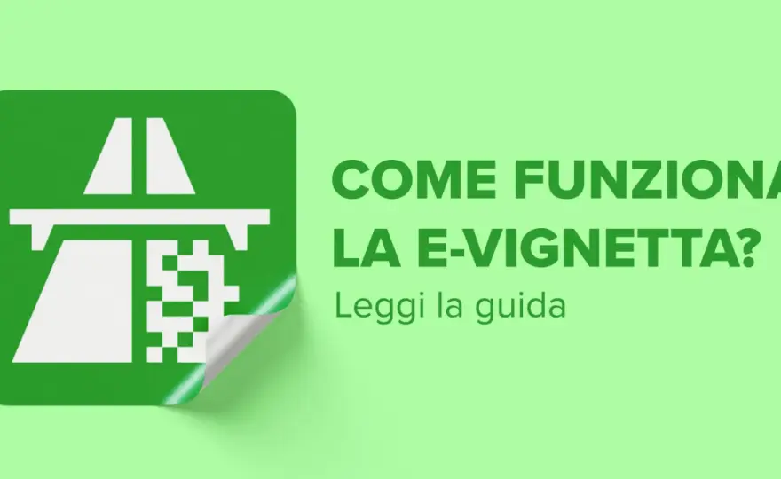 Vignetta svizzera, quanto dura e quando scade?